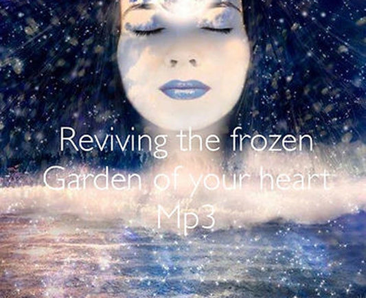 Reviving The Frozen Garden of Your Heart